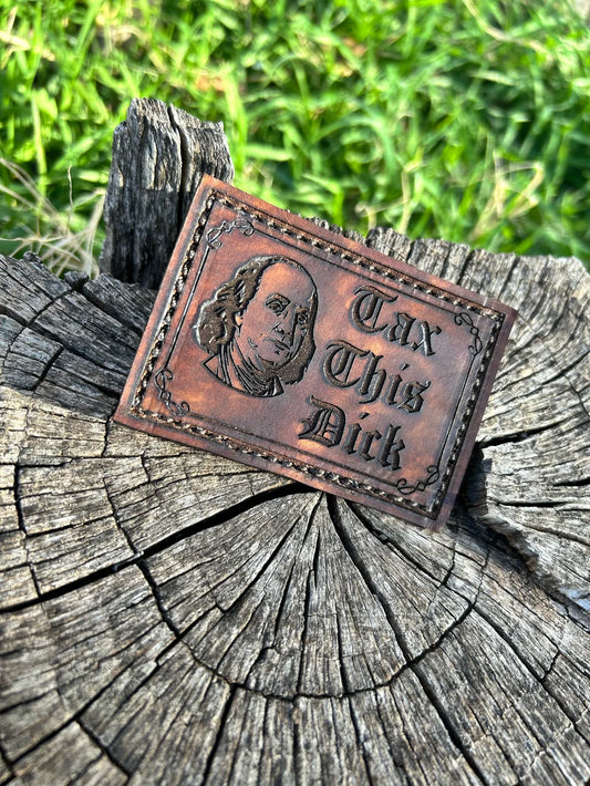 Tax This Dick leather patch